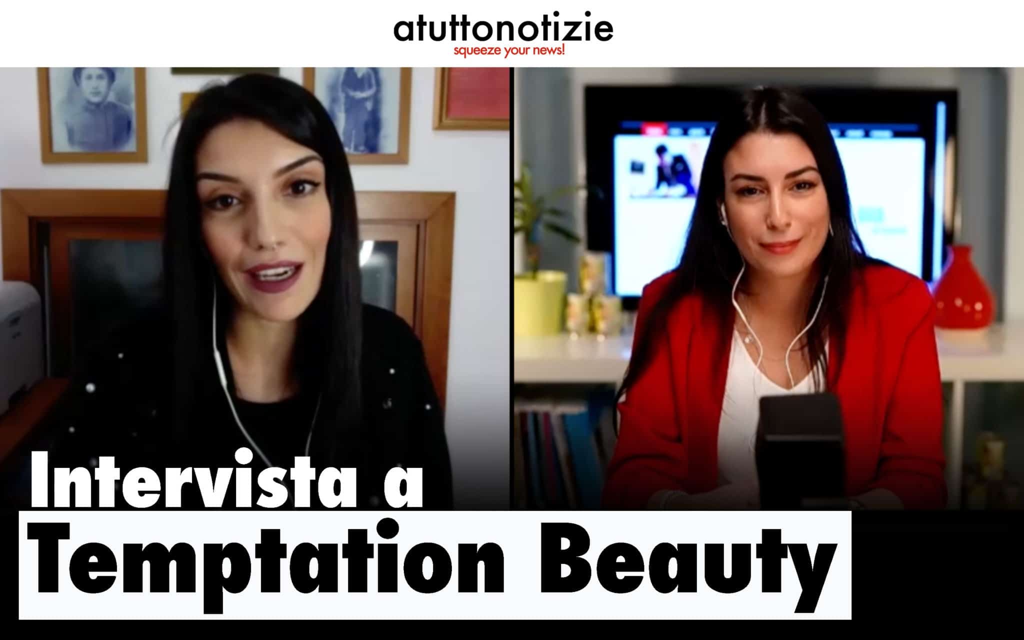 Intervista a Temptation Beauty