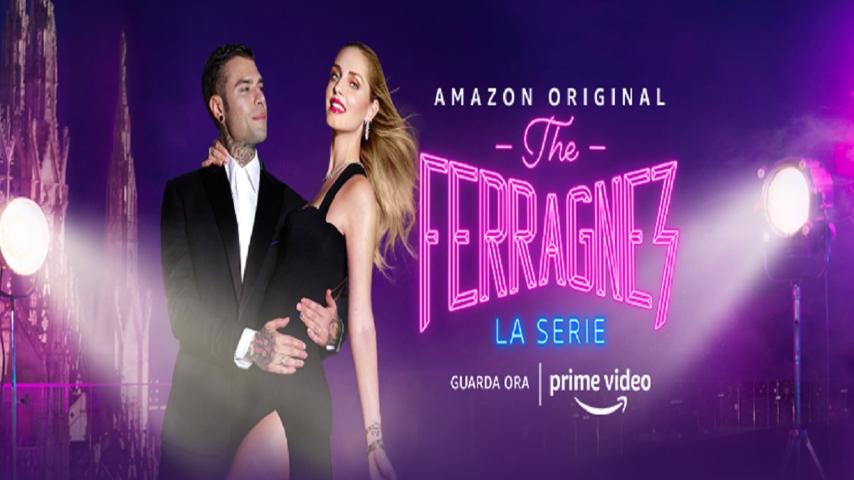 The Ferragnez, su Prime Video l’attesa serie-tv
